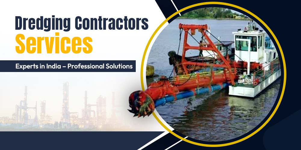 Dredging Contractors Services Experts in India - Rock and Reef